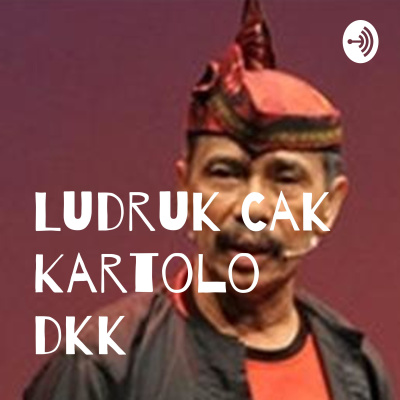 Ludruk Cak Kartolo Dkk