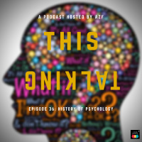 EP. 36 HISTORY OF PSYCHOLOGY