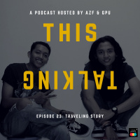 EP. 23 TRAVELING STORY