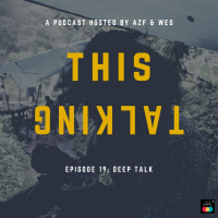 EP. 19 DEEP TALK