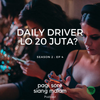 Season 2 | Ep. 3 - Daily Driver Lo 20 Juta? Worth It?