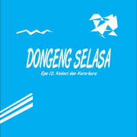 #12 Dongeng Kelinci dan Kura-kura