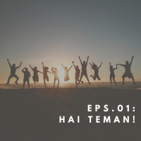 EPS 01 : HAI TEMAN !