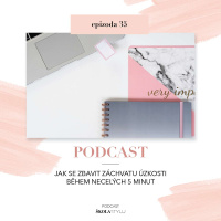 JAK SE ZBAVIT ZÁCHVATU ÚZKOSTI ZA 5 MINUT