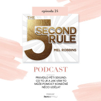 PRAVIDLO 5 SEKUND (co to je a jak vám to může pomoct konečně něco udělat)