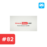 #82 - Nintendo Direct Mini Banget . . . • 230720