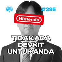 Segitu pelitnya kah Nintendo sama developer? - AADG Eps.395