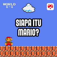 World 1-1 • Siapa itu Mario? Kenalan yuk!