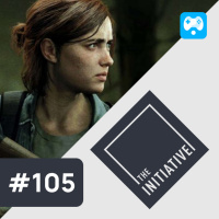 #105 - Microsoft ajak dua developer Last of Us Part 2 kerja di The Initiative 