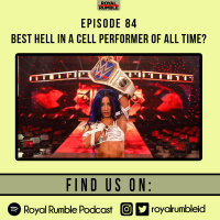 Eps. 84 - Best Hell in a Cell Performer of All Time?