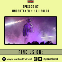 Eps. 87 - Undertaker = Haji Bolot