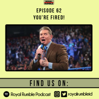 Eps. 62 - Youre Fired!