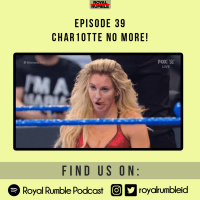 Eps. 39 - Char10tte No More