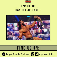 Eps. 86 - Dan Terjadi Lagi...