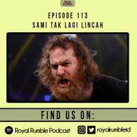 Eps. 113 - Sami Tak Lagi Lincah