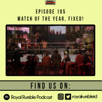 Eps. 105 - Match of the Year, Fixed!