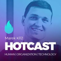HOTCAST - Marek Kříž o digitálních inovacích