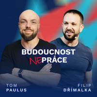 Co rozhoduje v éře AI: mindset, systémy a schopnost experimentovat (s Tomem Paulusem)