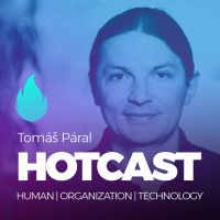 HOTCAST - Tomáš Páral o firemní kultuře a spolupráci IT a byznysu