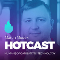 HOTCAST - Martin Medek o digitálních inovacích (nejen) v České spořitelně