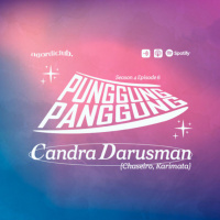 Punggung Panggung: Candra Darusman (Chaseiro, Karimata)