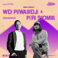 #56 Punggung Panggung: Widi Puradiredja x Petra Sihombing (Part 2)