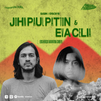 #58 Punggung Panggung: Eva Celia x John Paul Patton