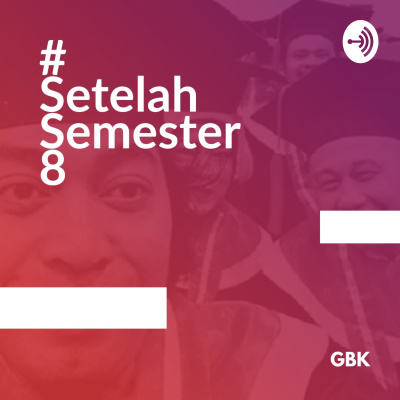 #setelahsemester8