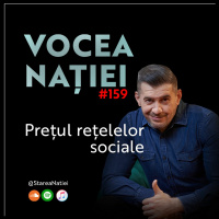 Podcast #VN Vocea Nației #159