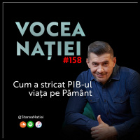 Podcast #VN Vocea Nației #158