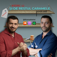 #SDRC 42 ▪️ Podcast Și De Restul Caramele
