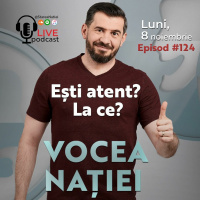 Podcast #VN Vocea Nației #124
