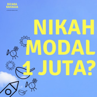 Bicara Bahagia #2 - Nikah Modal 1 Juta, Boleh Ga?