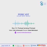 Podcast tentang Podcast #eps10