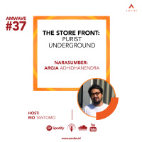 AMwave #37: The Store Front: Purist Underground