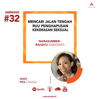 AMwave #32: Mencari Jalan Tengah RUU Penghapusan Kekerasan Seksual