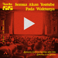 AMwave #55: Semua Akan Youtube Pada Waktunya | Cliffton Rompies (Dr.Iyeb)