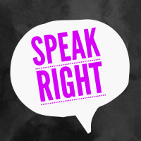 Speak Right