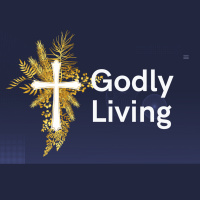Godly Living