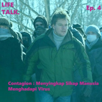 Ep 4. Contagion : Menyingkap Sikap Manusia Menghadapi Virus