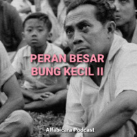 PERAN BESAR BUNG KECIL II