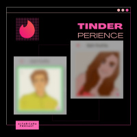 TINDERPERIENCE 