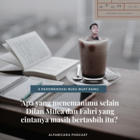 Yagitusih Episode 2, 5 Rekomendasi Buku Buat Kamu