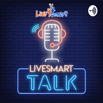 Livesmart Talk