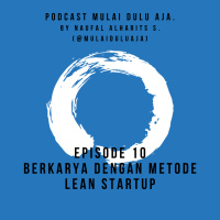 10 - Berkarya dengan metode Lean Startup
