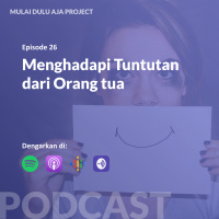 26 - Menghadapi tuntutan dari orang tua