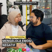 73 - Mengelola Emosi Negatif