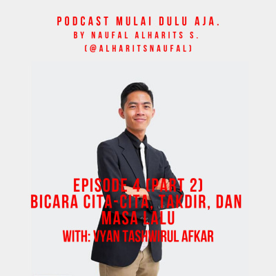Podcast Mulai Dulu Aja.