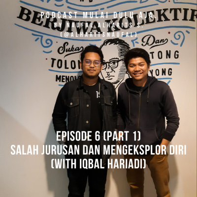 Podcast Mulai Dulu Aja.