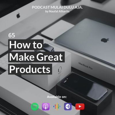 Podcast Mulai Dulu Aja.